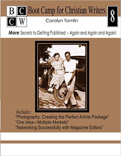 The cover of "Bootcamp for Christian Writers 8: More Secrets to Getting Published -- Again and Again and Again! "